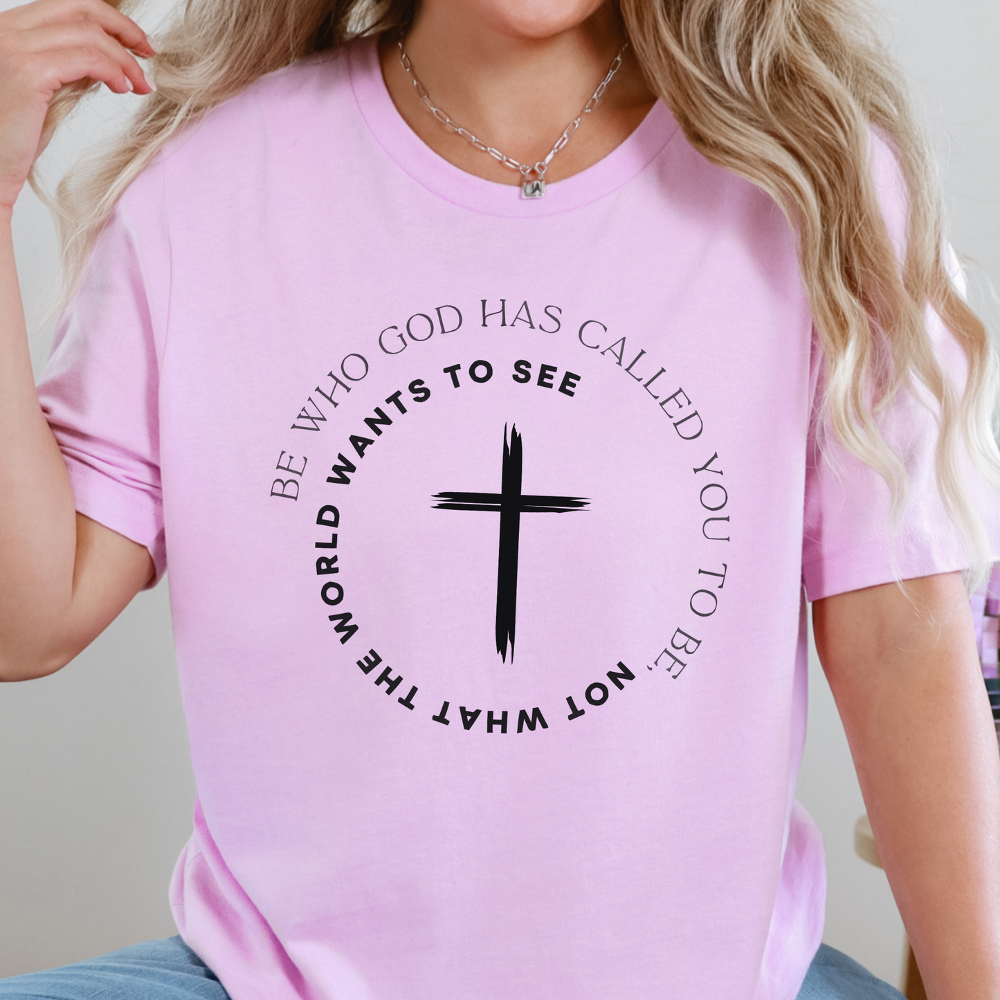 Be Who God has Called You Graphic Tee