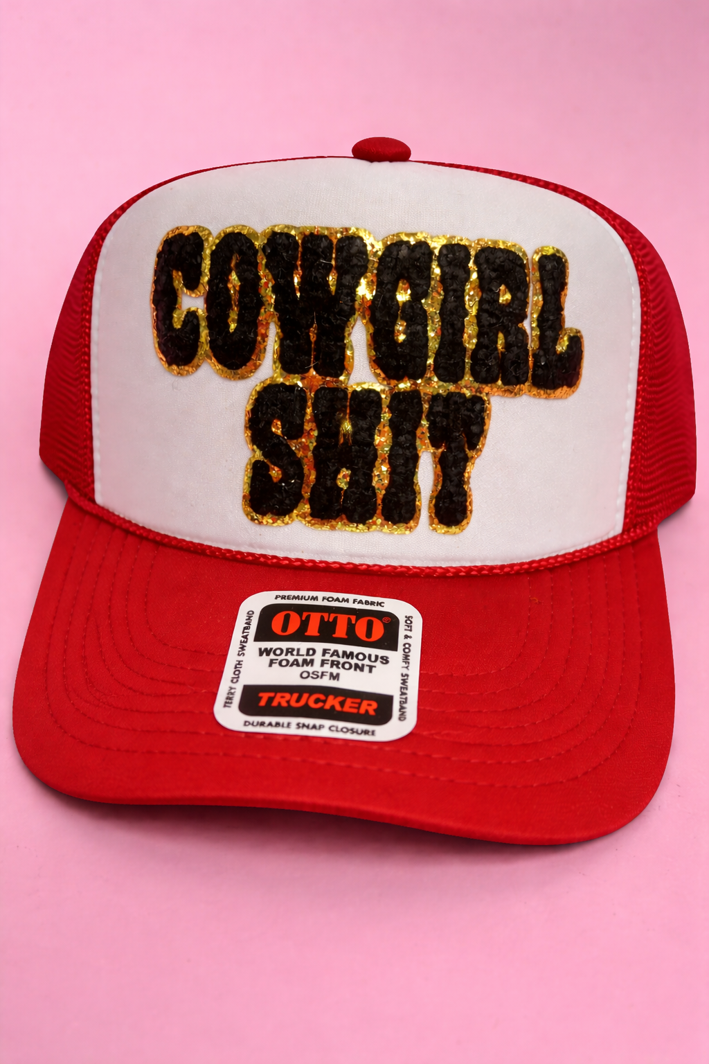 Cowgirl Sh*t Patch Foam Trucker Hat