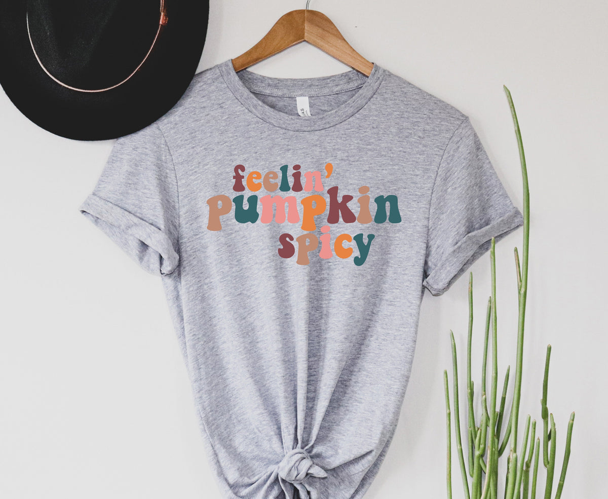 Feelin' Pumpkin spicy Graphic Tee
