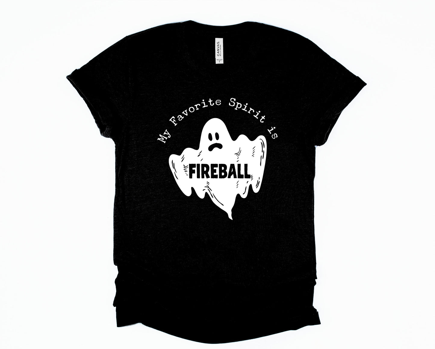 My Favorite Spirit is Fireball Graphic Tee