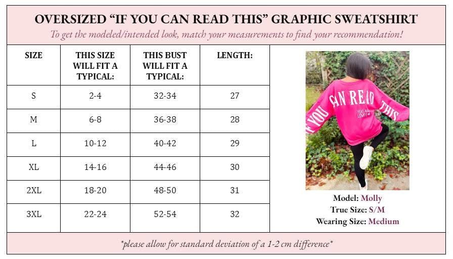 PREORDER If You Can Read This You Are Loved Graphic Back Printed Scuba Sweatshirt - Girl Code Couture