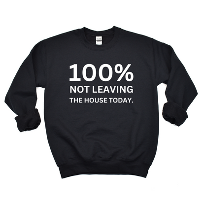 100% not leaving Graphic Tee