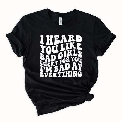 Bad girls Graphic Tee