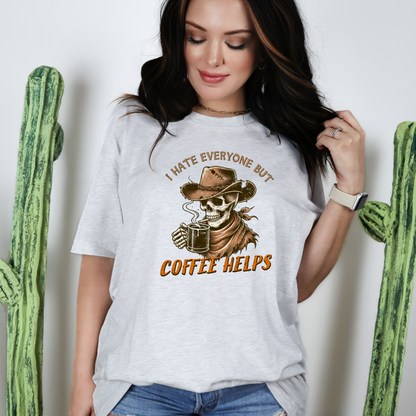 Coffee I hate everyone Graphic Tee