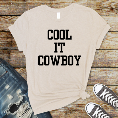 Cool it Cowboy Graphic Tee