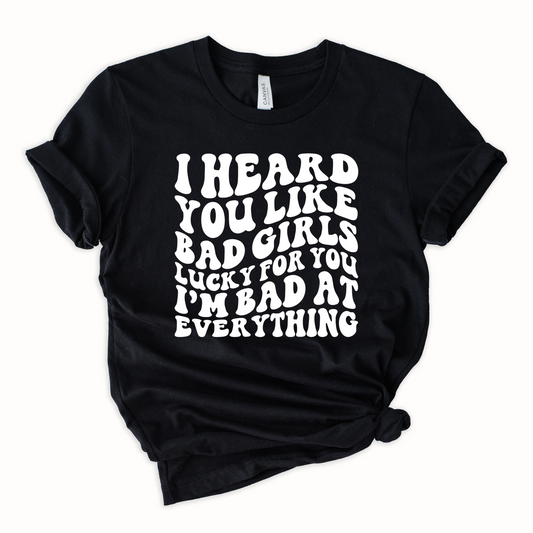 Bad girls Graphic Tee