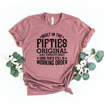 Built in the fifties Graphic Tee