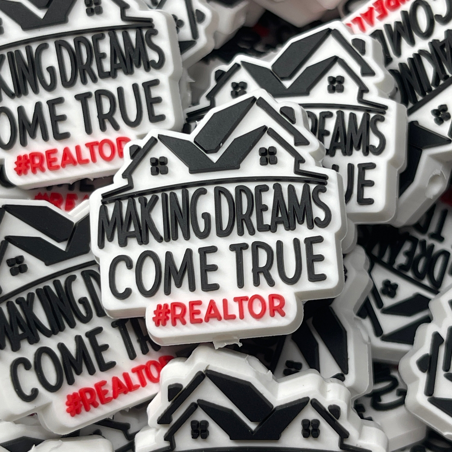 Making Dreams Come True #Realtor PVC Focal - RD Creations Exclusive