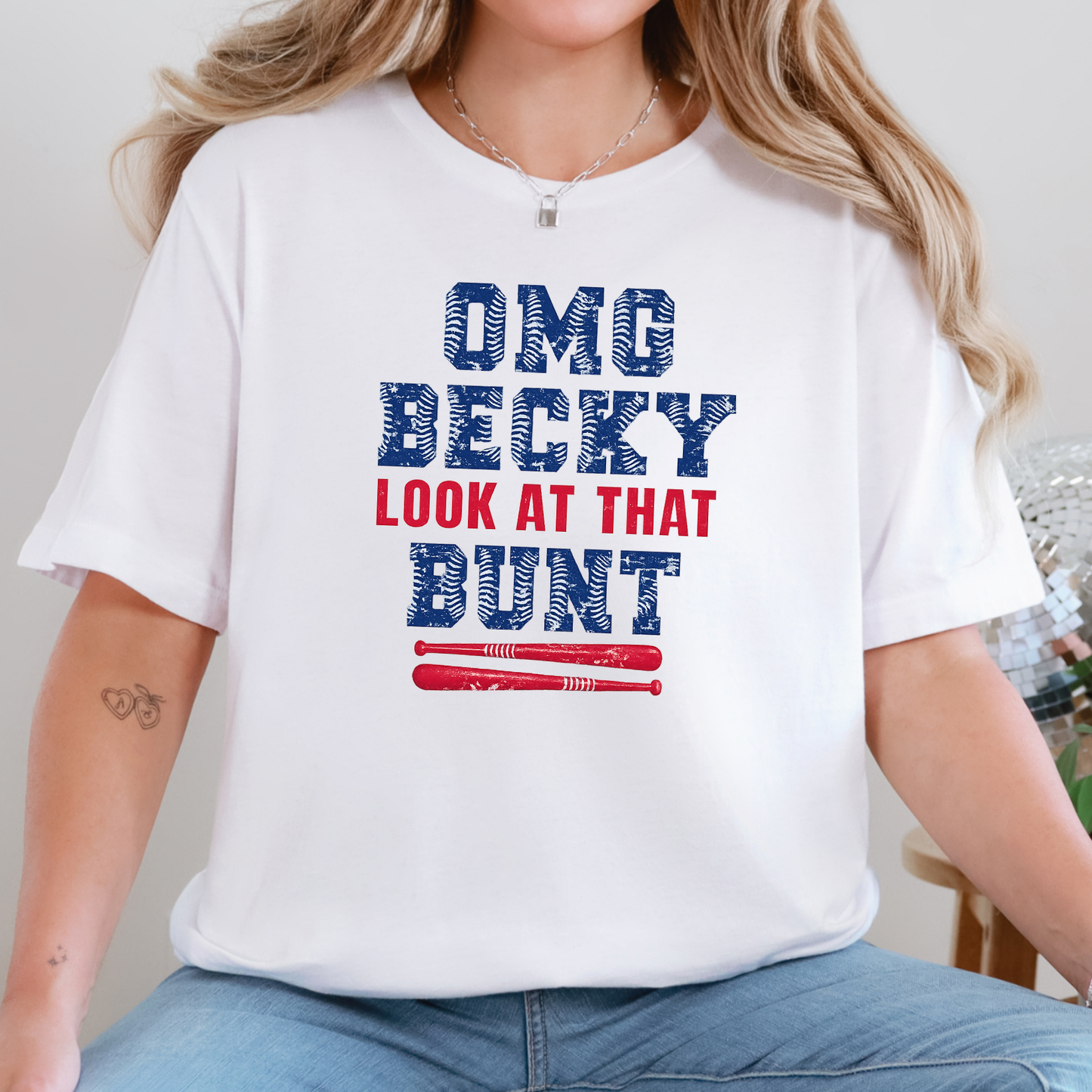 OMG Becky Look At That Bunt Graphic Tee
