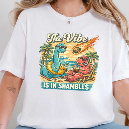 The Vibe is in Shambles Graphic Tee