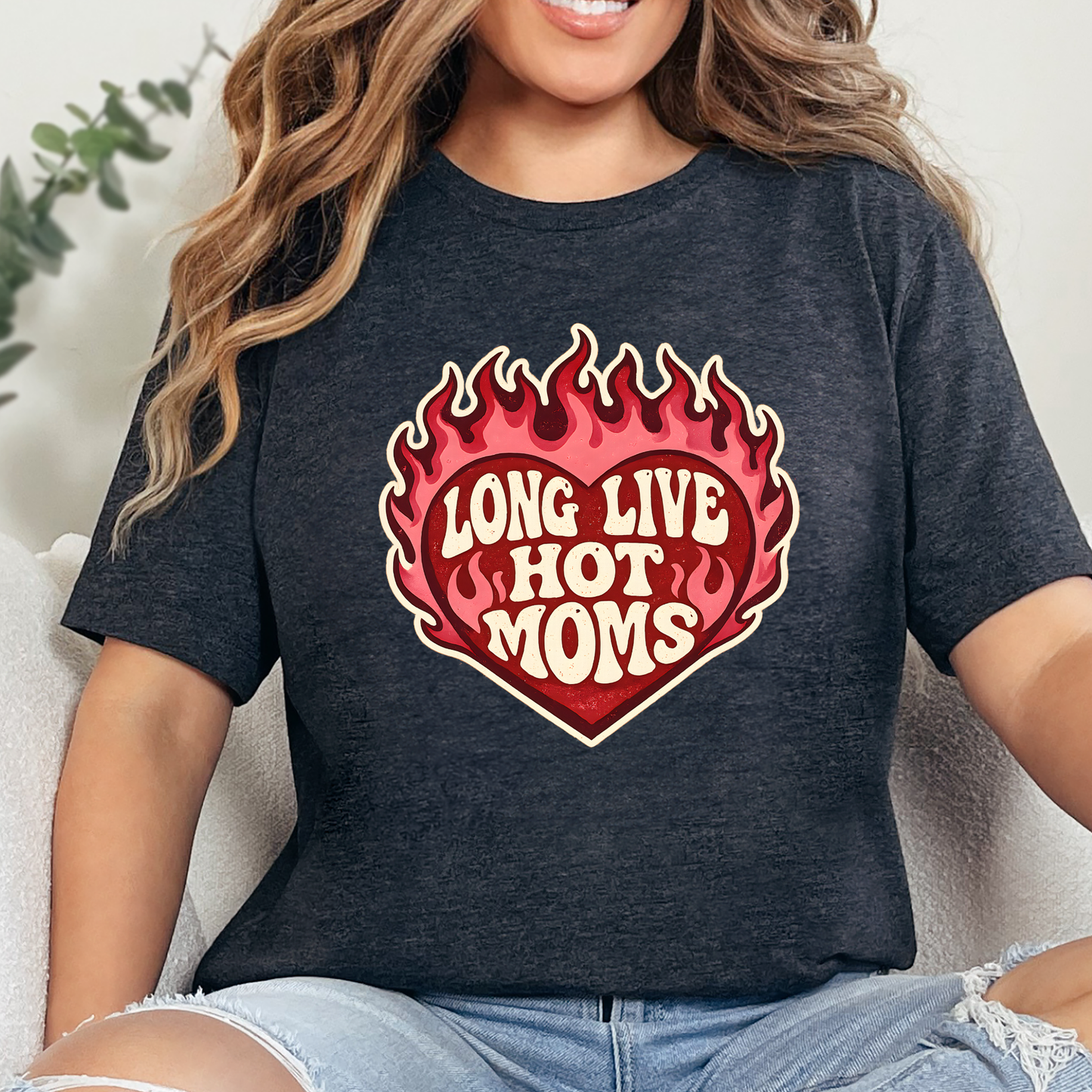 Long Live Hot Moms Graphic Tee
