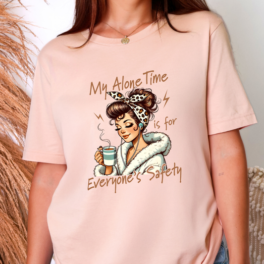 Alone Time For Everyone's Safety Graphic Tee