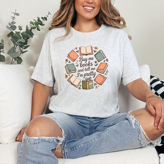 Buy Me Books Graphic Tee