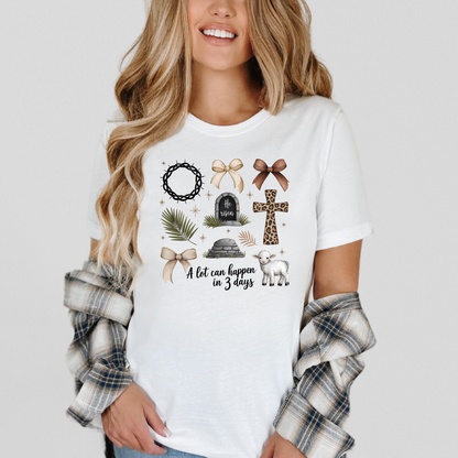 A lot can happen Graphic Tee
