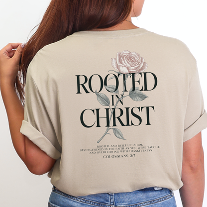 Rooted in Christ (BACK PRINT) Graphic Tee