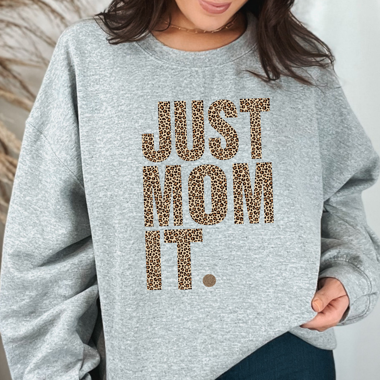 Just Mom It Cheetah Sweatshirt