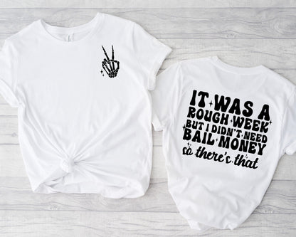 Bail Money Graphic Tee