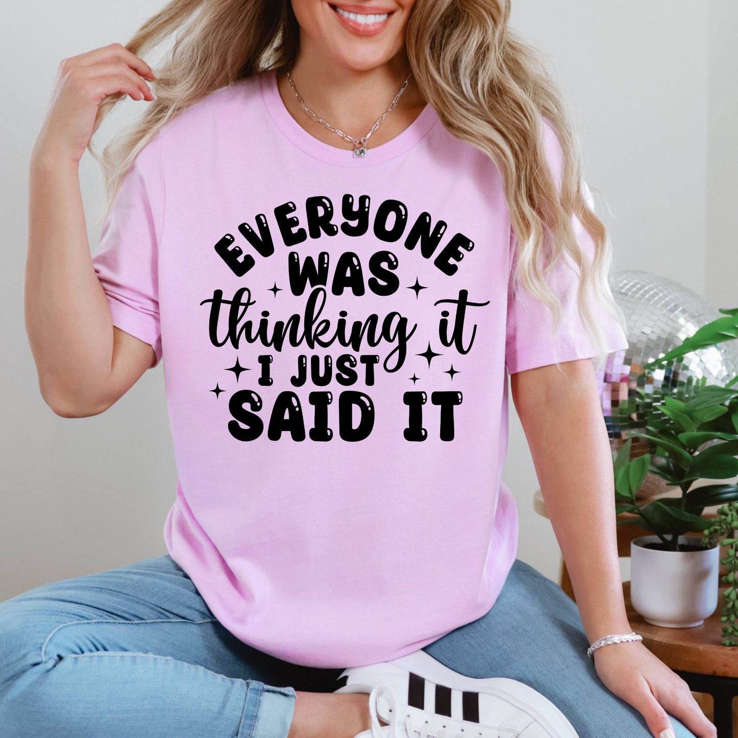 Everyone Was Thinking It Graphic Tee