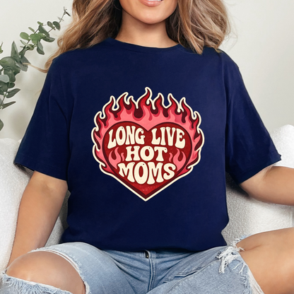 Long Live Hot Moms Graphic Tee