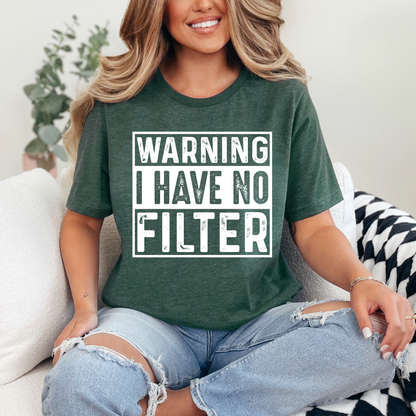 No Filter Graphic Tee
