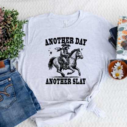 Another Day Another Slay Graphic Tee