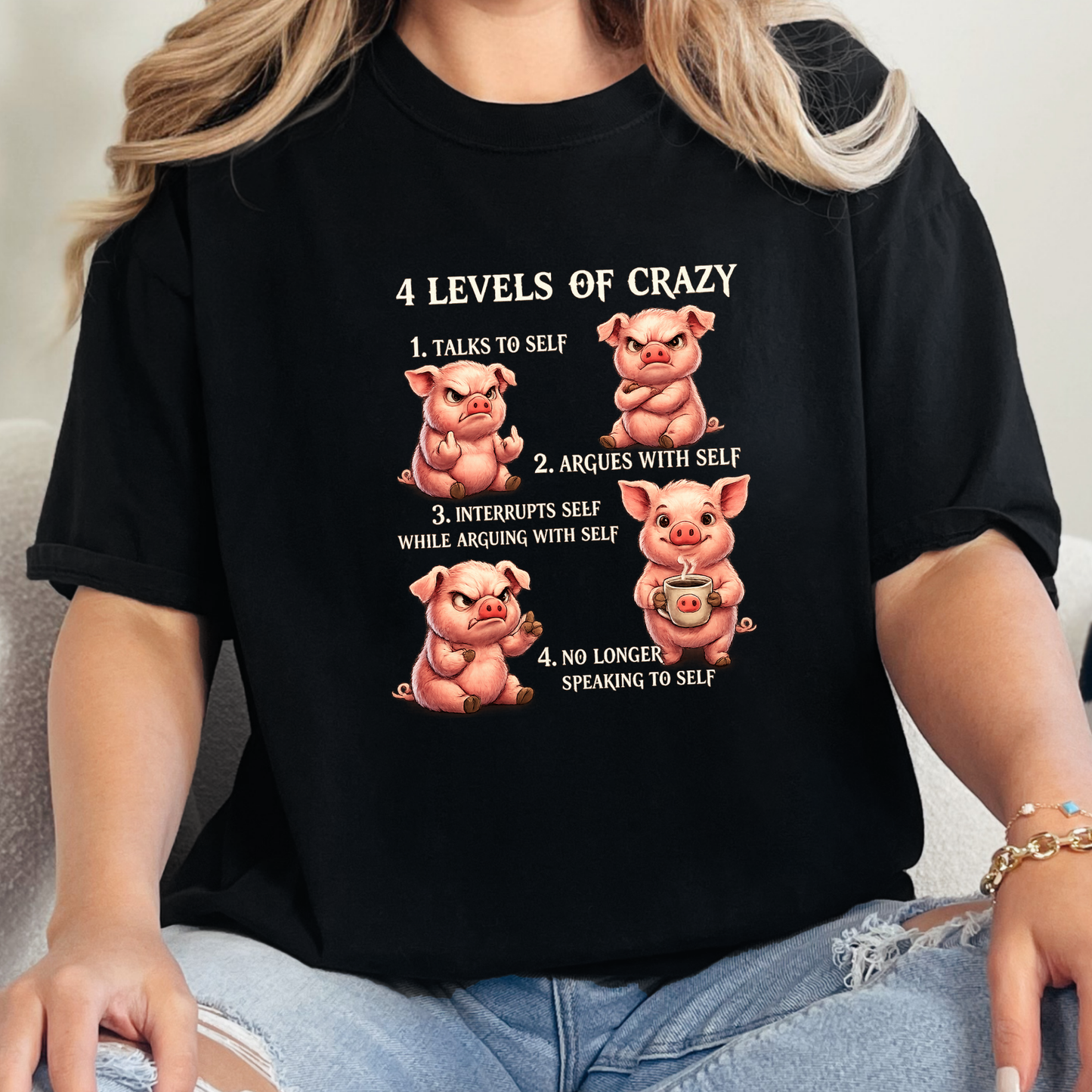4 Levels of Crazy Graphic Tee