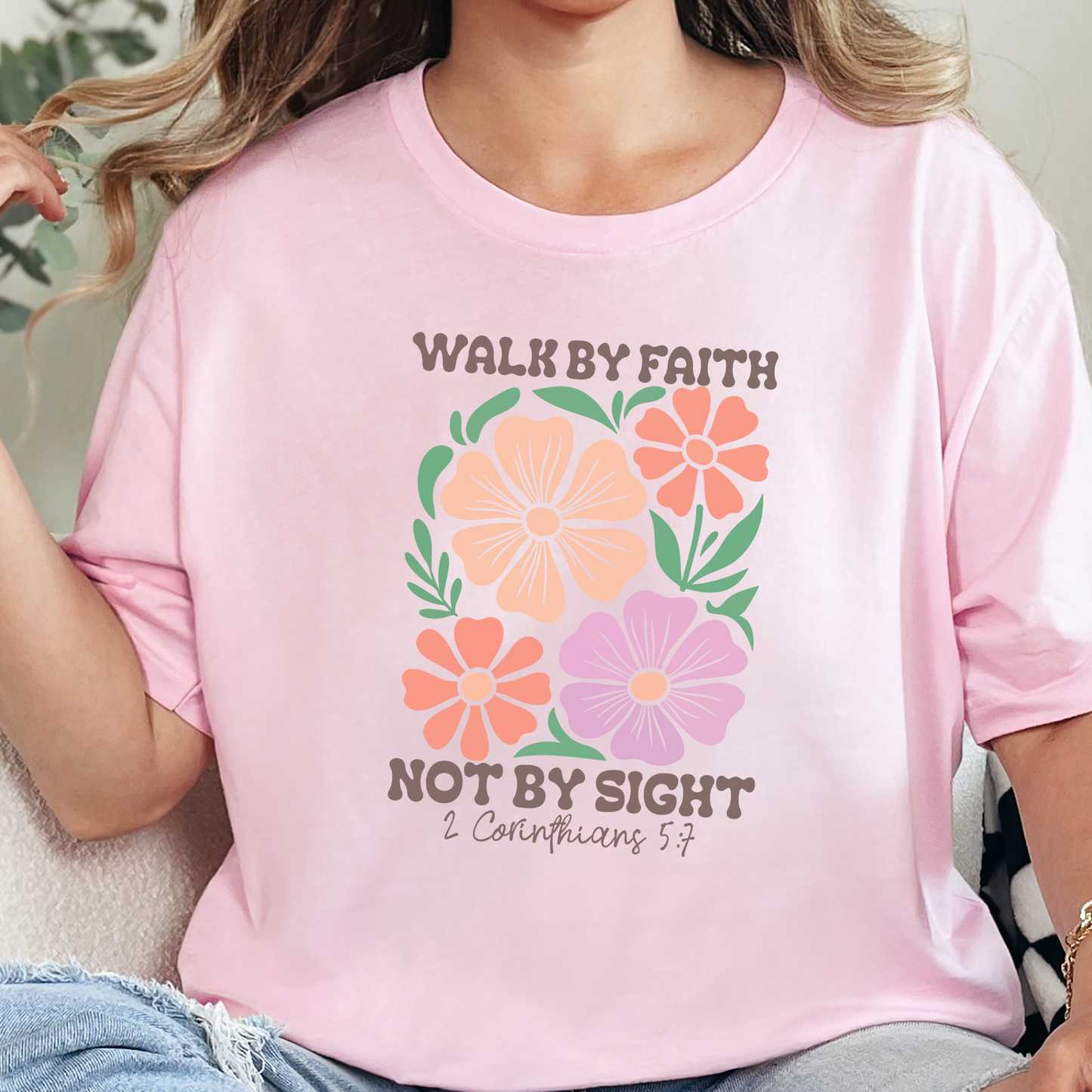 Floral Walk by Faith Not By Sight Graphic Tee