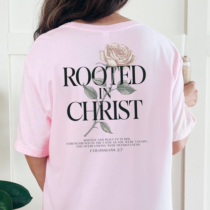 Rooted in Christ (BACK PRINT) Graphic Tee