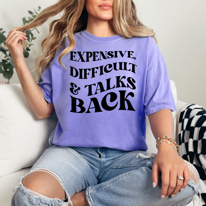 Expensive & Difficult Graphic Tee