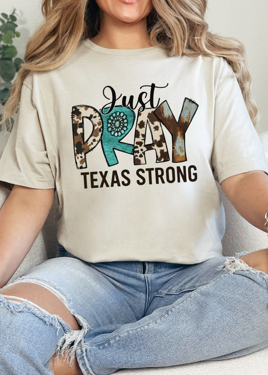 Just Pray Texas Strong
