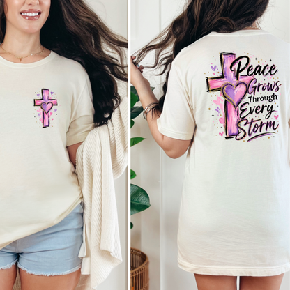 Peace Grows Through Every Storm Graphic Tee