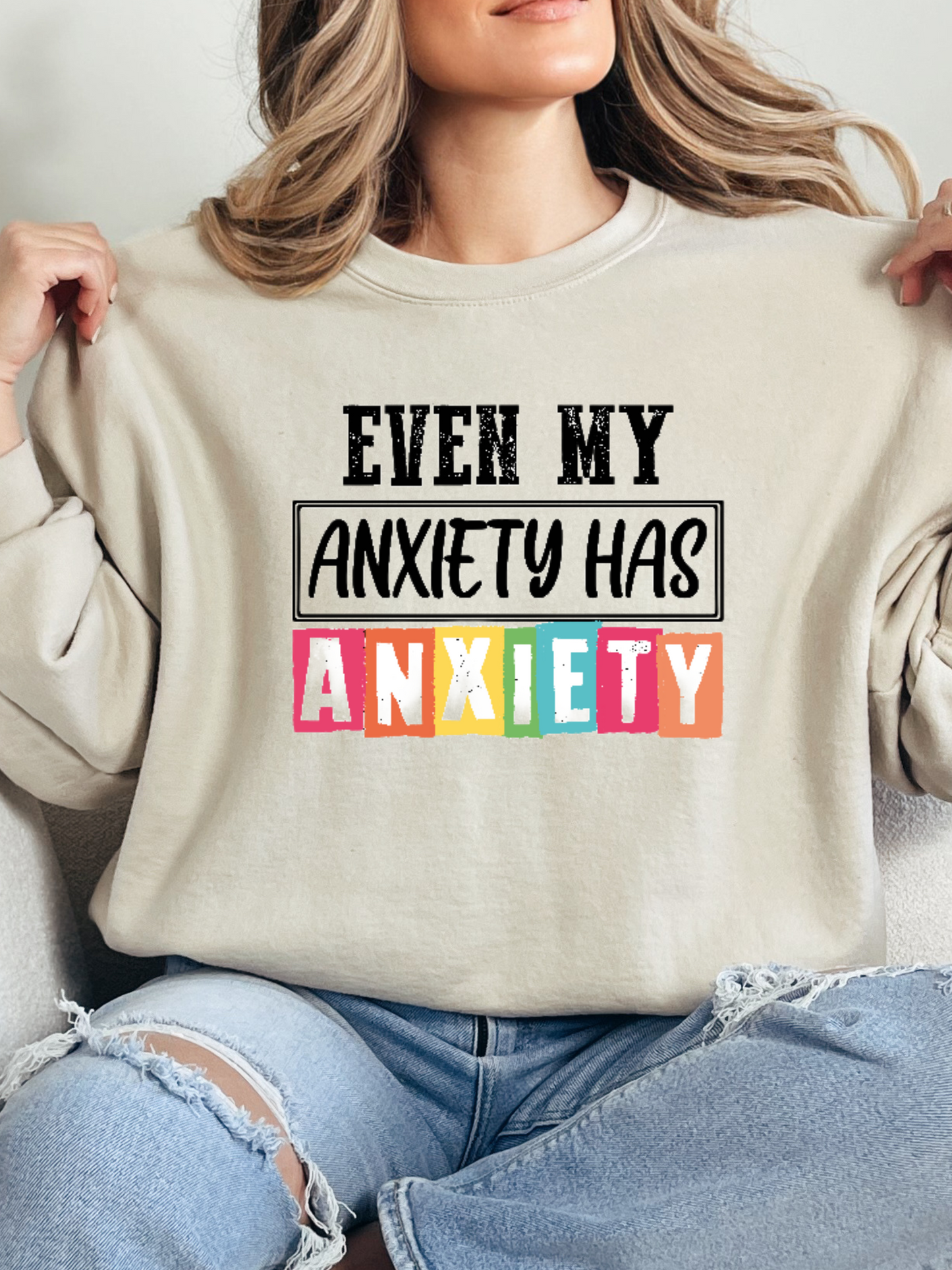 Even My Anxiety Has Anxiety Graphic