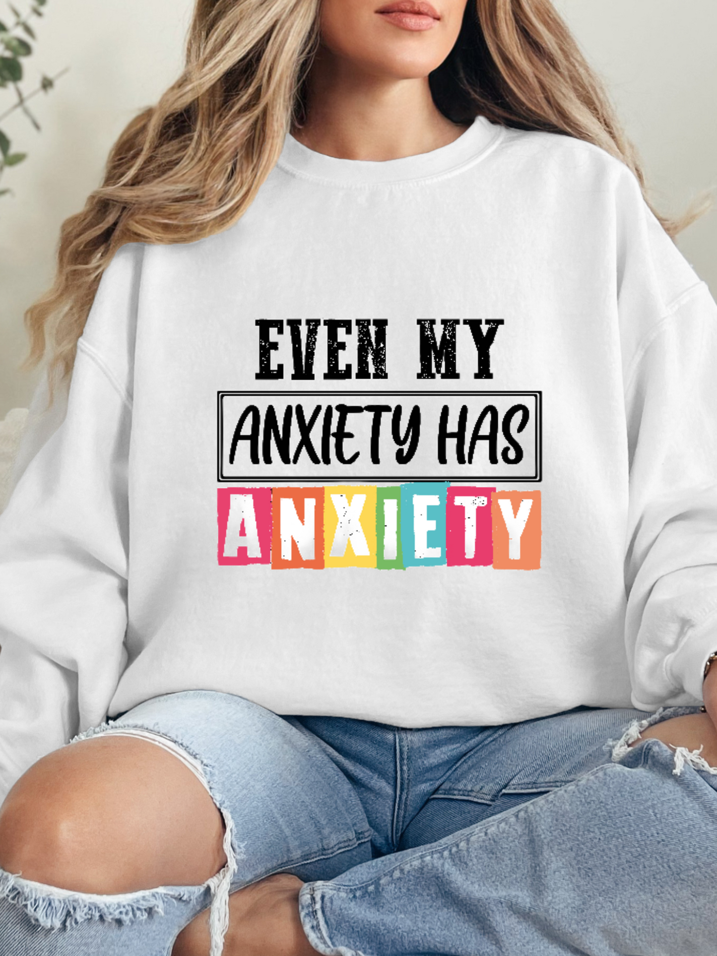 Even My Anxiety Has Anxiety Graphic