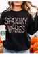 It's A Vibe Sweatshirt