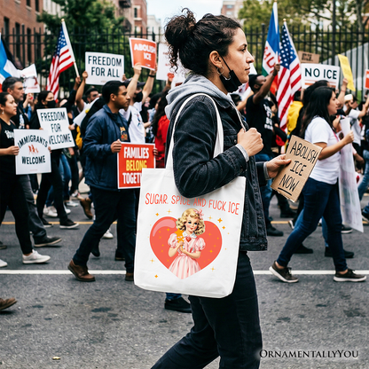 Sugar Spice and Fuck Ice Retro Protest Tote Bag, Vintage Social Justice Gift Shopper