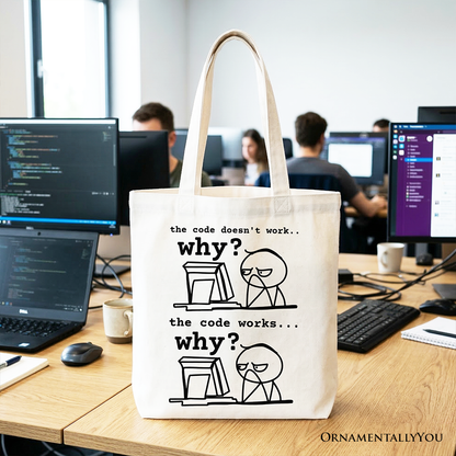 Why Does The Code Work Tote Bag, Funny Programmer Coding Gift Shopper