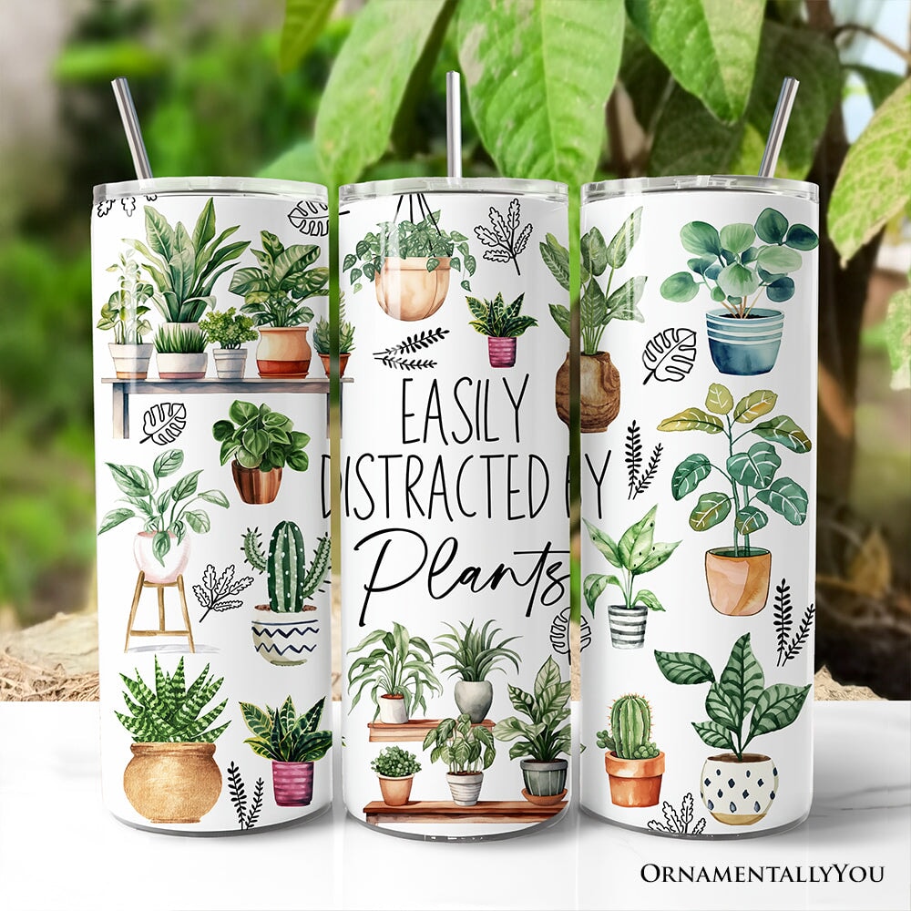 Funny Botanical Life 20oz Personalized Tumbler With Lid and Stainless Steel Straw, Easily Distracted By Plants Gift Cup