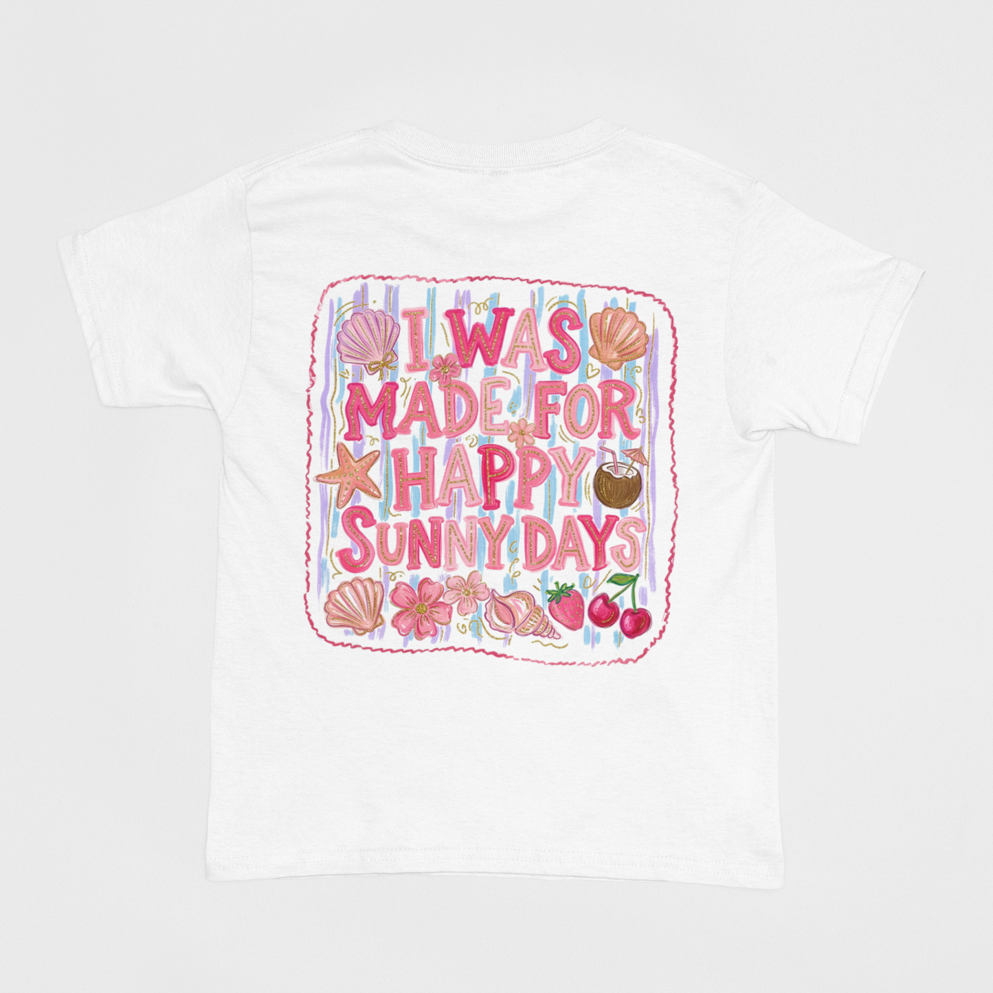 I Was Made For Happy Sunny Days Adult Graphic Tee