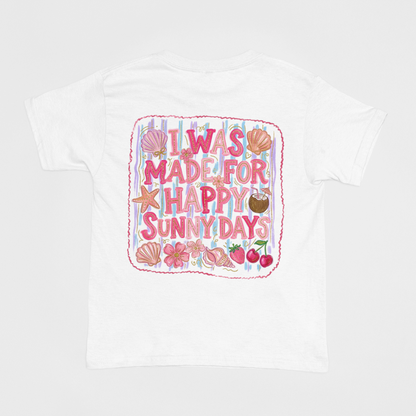 I Was Made For Happy Sunny Days Adult Graphic Tee