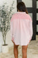 Hot & Unbothered Full Front Button Down Shacket in Pink