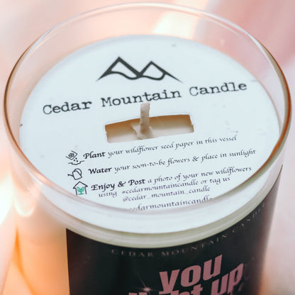 You Light Up My World - Valentine's Day Soy Candle - 9 oz Whiskey Glass Jar - Choose Your Scent
