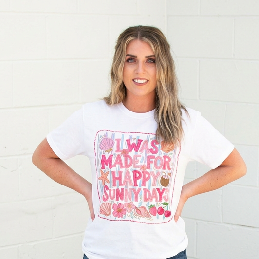 I Was Made For Happy Sunny Days Adult Graphic Tee