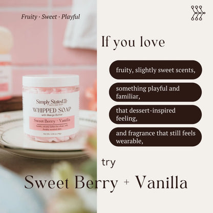 Sweet Berry + Vanilla Whipped Soap