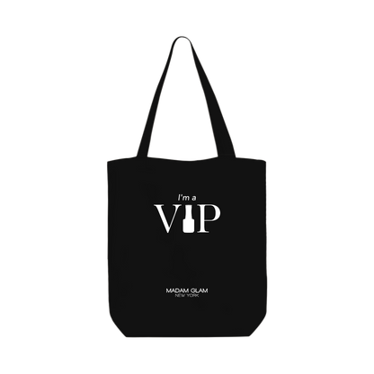 I'm a VIP - Tote Bag