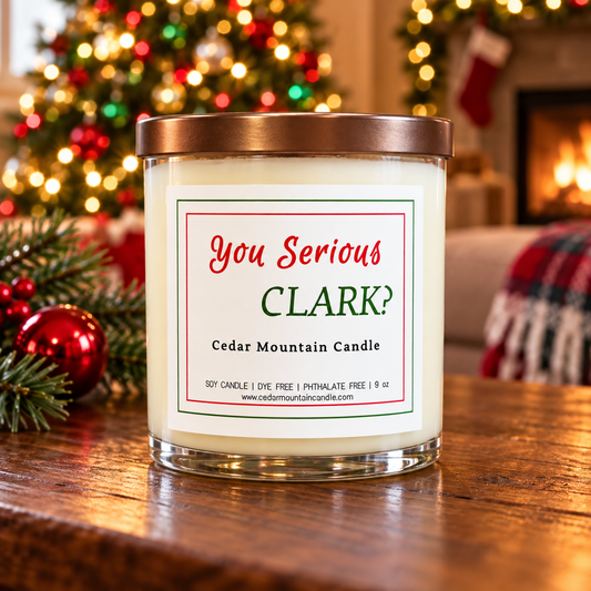 You Serious, Clark? - Griswold Collection Soy Candle