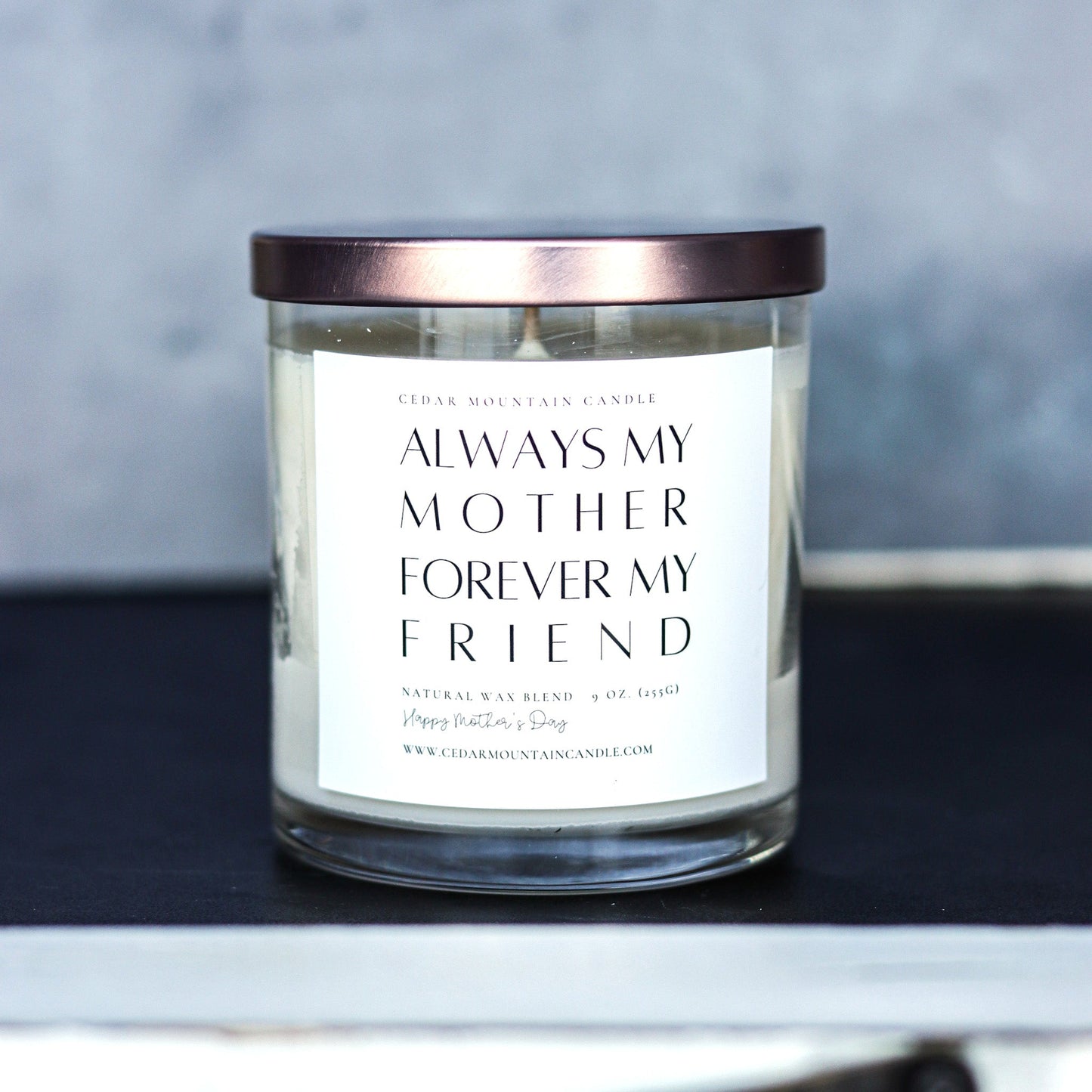 "Always my mother, forever my friend" - Mother's Day Whiskey Glass Candle