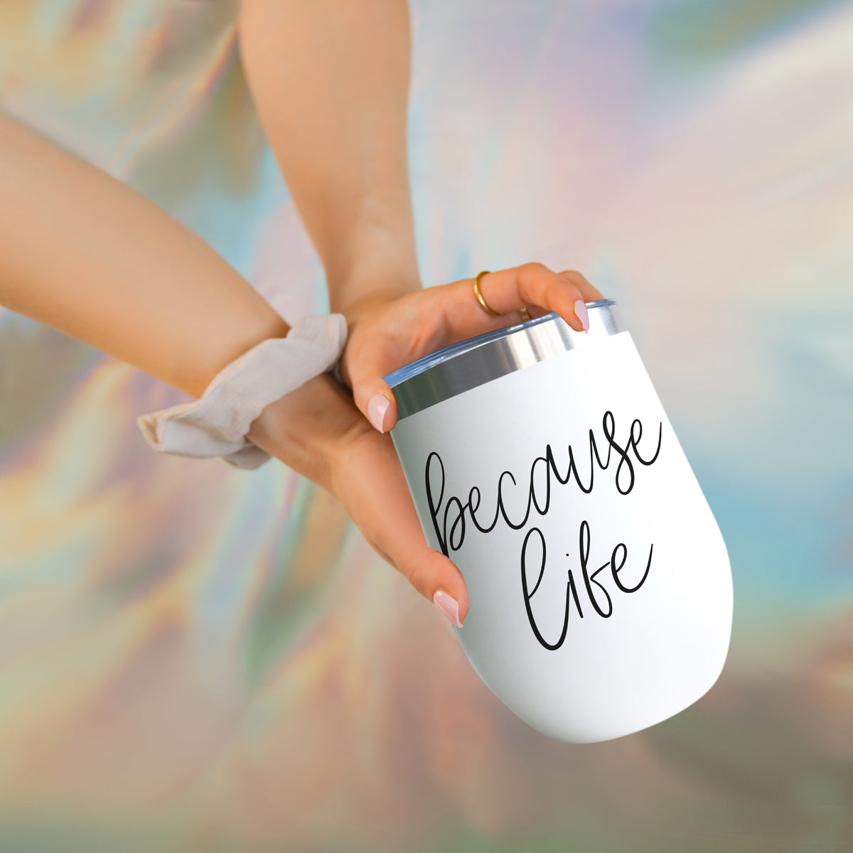 Because Life 17oz
