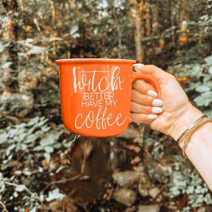 Witch Better Have Mug