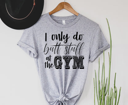 Butt Stuff Graphic Tee