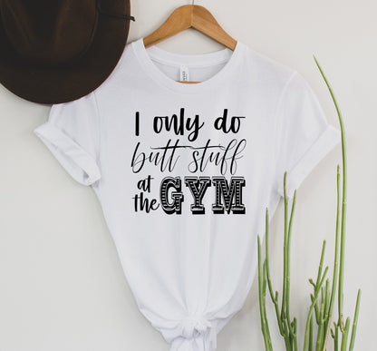 Butt Stuff Graphic Tee